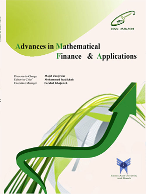Advances in Mathematical Finance and Applications - Volume:2 Issue: 2, Spring 2017