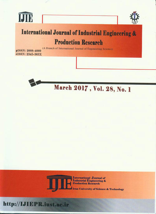 Industrial Engineering and Productional Research - Volume:28 Issue: 1, Mar 2017