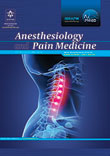 Anesthesiology and Pain Medicine - Volume:7 Issue: 3, Jun 2017