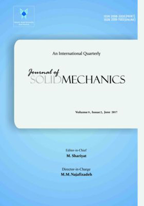 Solid Mechanics - Volume:9 Issue: 3, Summer 2017