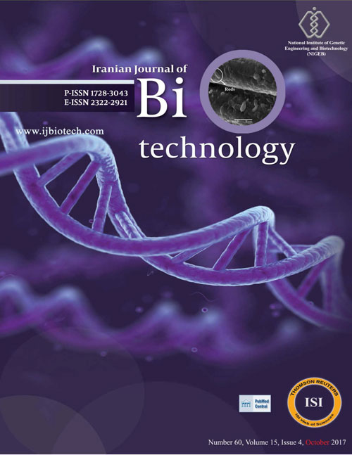 Biotechnology - Volume:15 Issue: 4, Autumn 2017