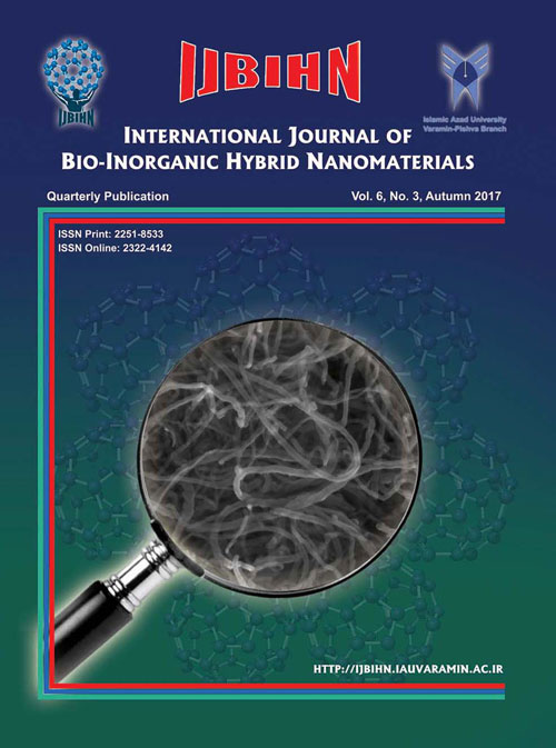 Bio-Inorganic Hybrid Nanomaterials - Volume:6 Issue: 3, Autumn 2017