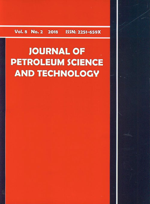 Petroleum Science and Technology - Volume:8 Issue: 2, Spring 2018