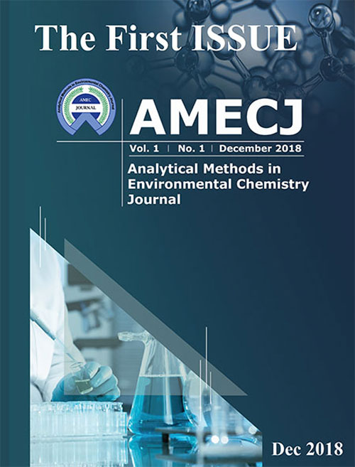 Analytical Methods in Environmental Chemistry Journal - Volume:1 Issue: 1, Dec 2018