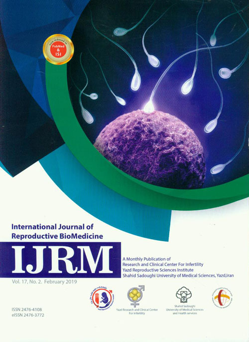 Reproductive BioMedicine - Volume:17 Issue: 2, Feb 2019