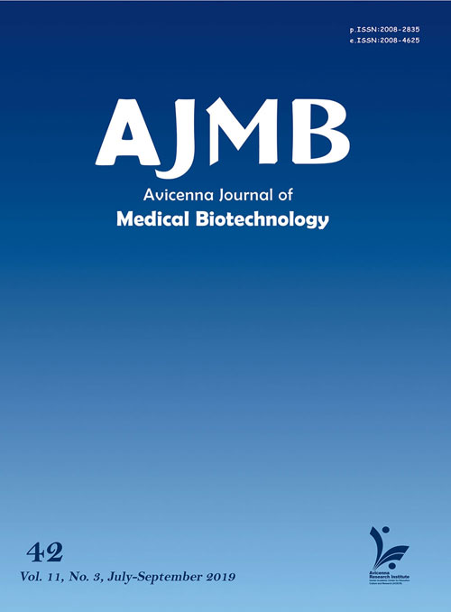 Avicenna Journal of Medical Biotechnology - Volume:11 Issue: 3, Jul-Sep 2019