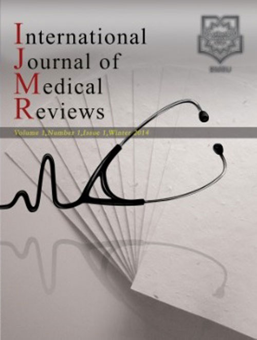 Medical Reviews - Volume:6 Issue: 2, Spring 2019
