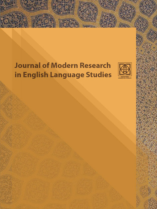 Modern Research in English Language Studies - Volume:5 Issue: 2, Spring 2018