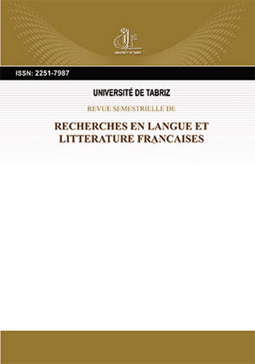 Recherches en Langue et Littérature Françaises - Volume:13 Issue: 23, Fall and Winter 2019