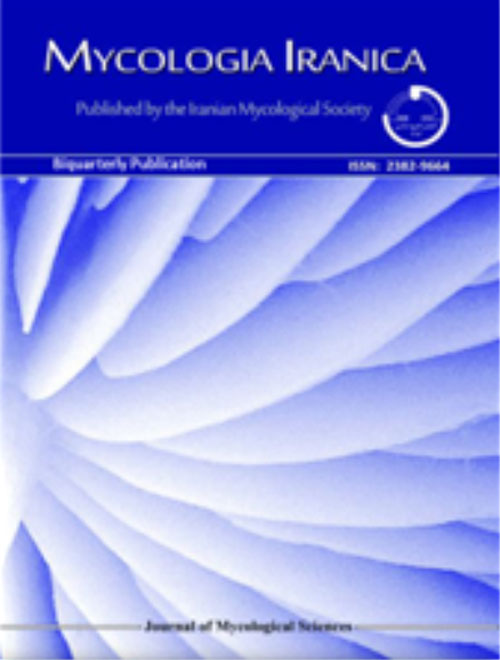 Mycologia Iranica - Volume:5 Issue: 2, Summer and Autumn 2018