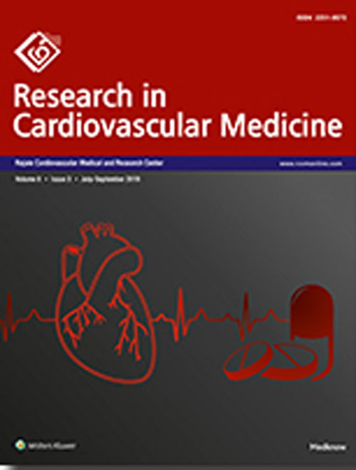 Research in Cardiovascular Medicine - Volume:8 Issue: 28, Jul-Sep 2019
