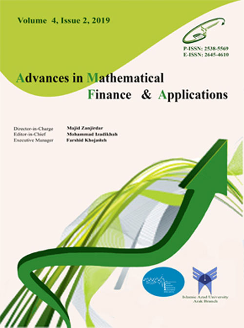 Advances in Mathematical Finance and Applications - Volume:4 Issue: 4, Autumn 2019