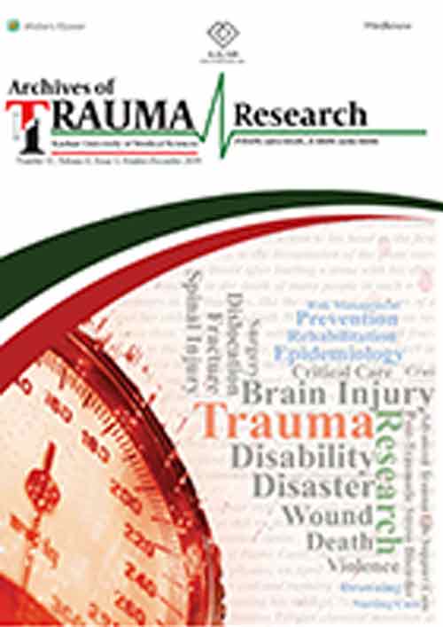 Archives of Trauma Research - Volume:8 Issue: 4, Oct-Dec 2019