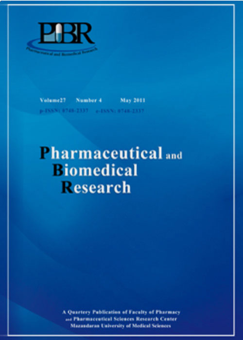 Pharmaceutical and Biomedical Research - Volume:5 Issue: 3, Sep 2019