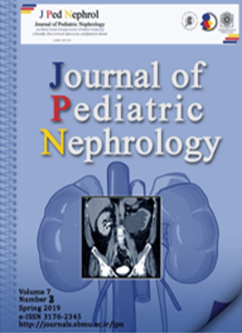 Pediatric Nephrology - Volume:7 Issue: 3, Summer 2019