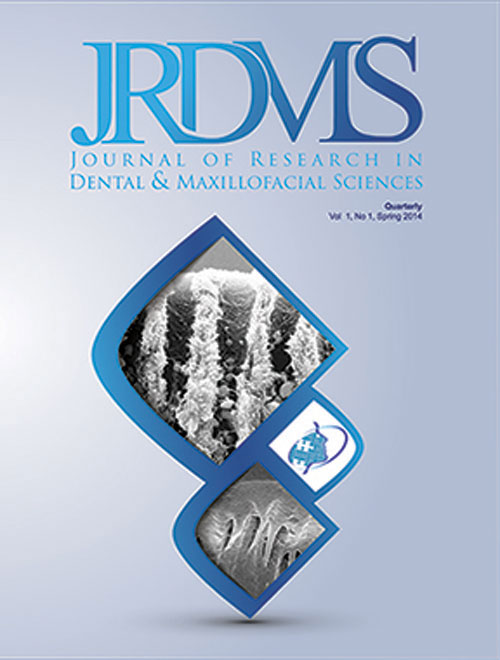 Research in Dental and Maxillofacial Sciences - Volume:4 Issue: 4, Autumn 2019