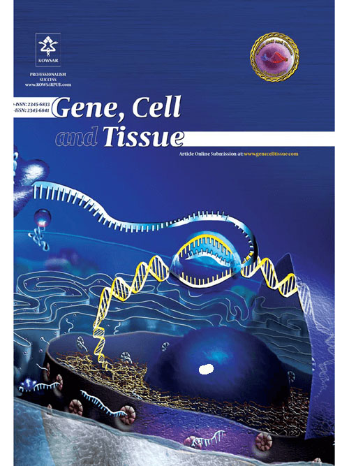 Gene, Cell and Tissue - Volume:7 Issue: 1, Jan 2020