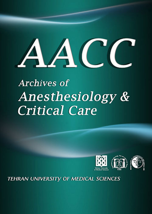 Archives of Anesthesiology and Critical Care - Volume:6 Issue: 4, Autumn 2020