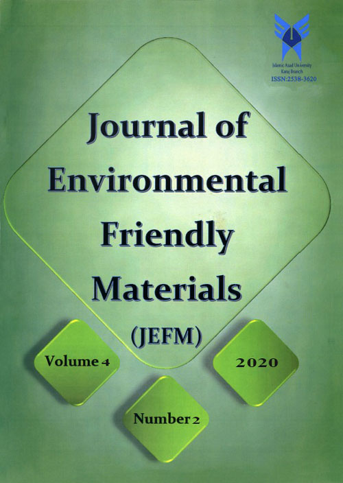 Environmental Friendly Materials - Volume:4 Issue: 2, Summer-Autumn 2020