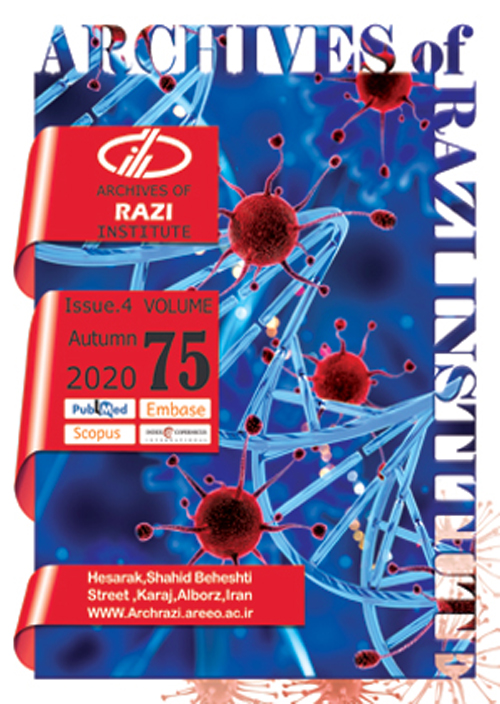 Archives of Razi Institute - Volume:75 Issue: 4, Autumn 2020