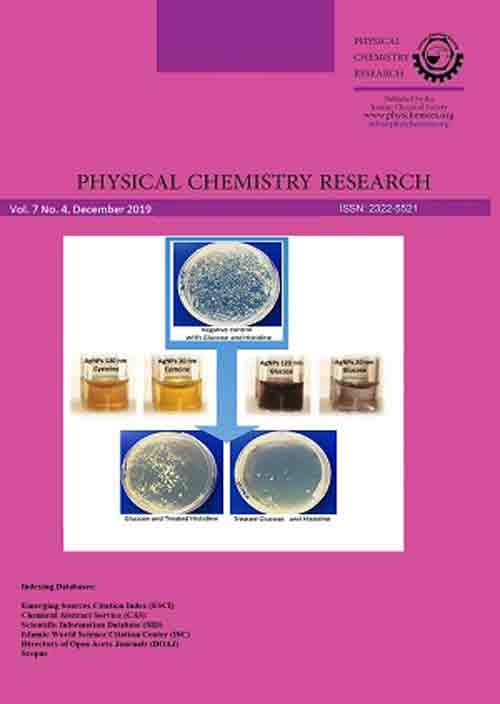 Physical Chemistry Research - Volume:9 Issue: 3, Summer 2021