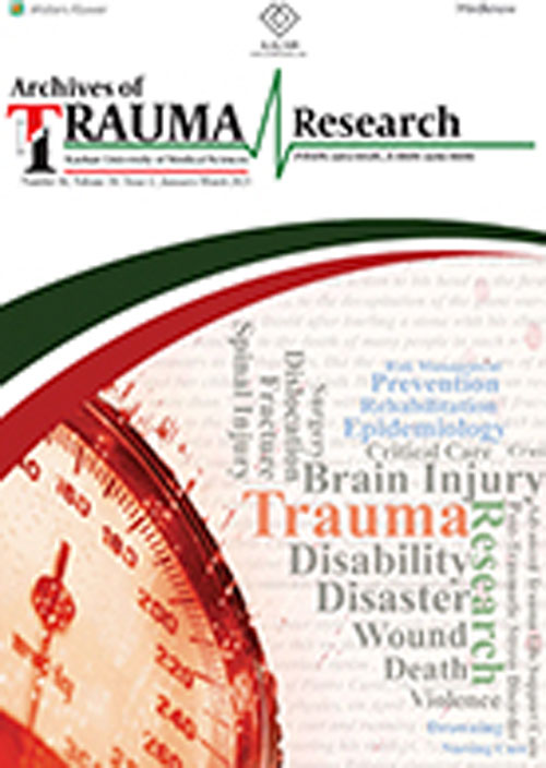 Archives of Trauma Research - Volume:10 Issue: 1, Jan-Mar 2021