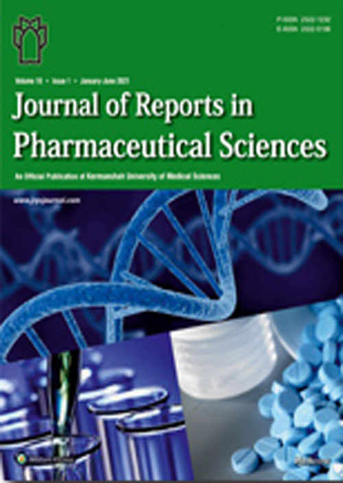 Reports in Pharmaceutical Sciences - Volume:10 Issue: 1, Jan-Jun 2021