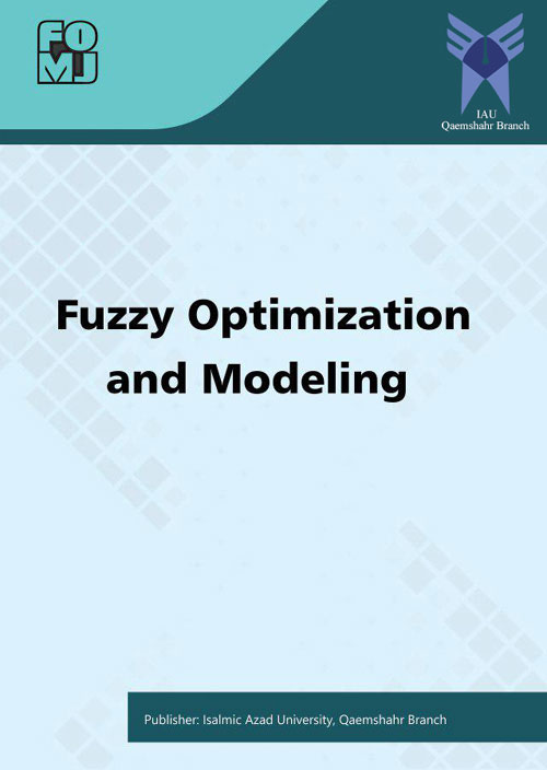 Fuzzy Optimzation and Modeling - Volume:1 Issue: 2, Summer 2020