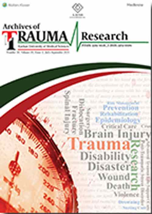 Archives of Trauma Research - Volume:10 Issue: 3, Jul-Sep 2021