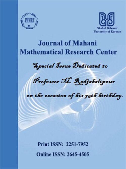 Mahani Mathematical Research - Volume:10 Issue: 2, Summer and Autumn 2021