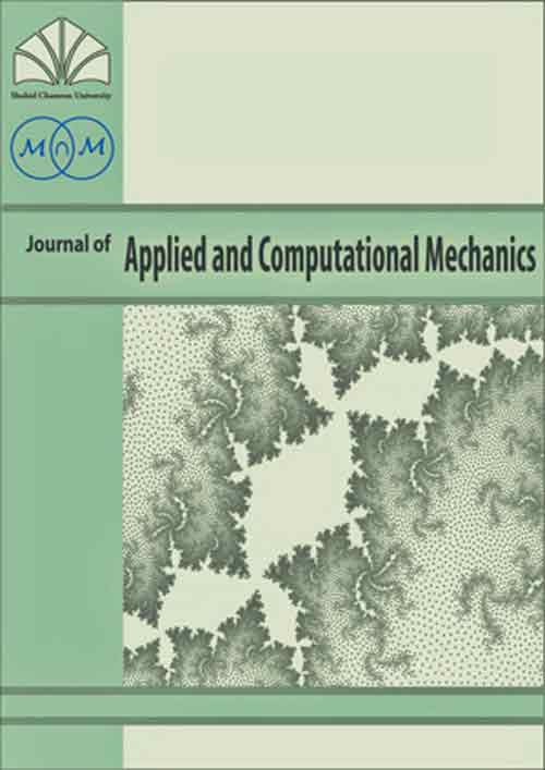 Applied and Computational Mechanics - Volume:8 Issue: 1, Winter 2022