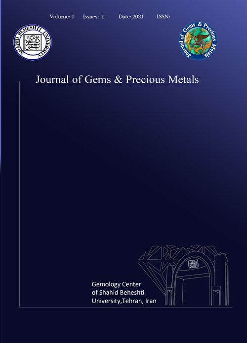 Gems And Precious Metals - Volume:1 Issue: 1, Spring 2021
