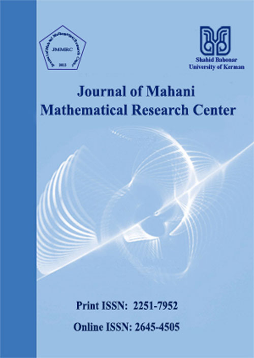 Mahani Mathematical Research - Volume:11 Issue: 2, Summer and Autumn 2022