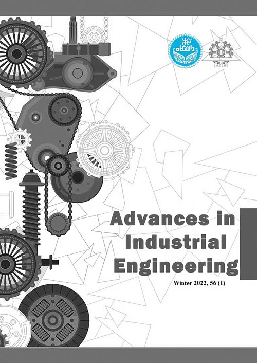 Advances in Industrial Engineering - Volume:56 Issue: 1, Winter and Spring 2022