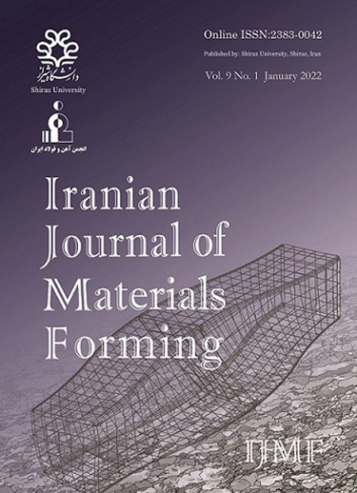 Iranian Journal of Materials Forming - Volume:9 Issue: 3, Summer 2022