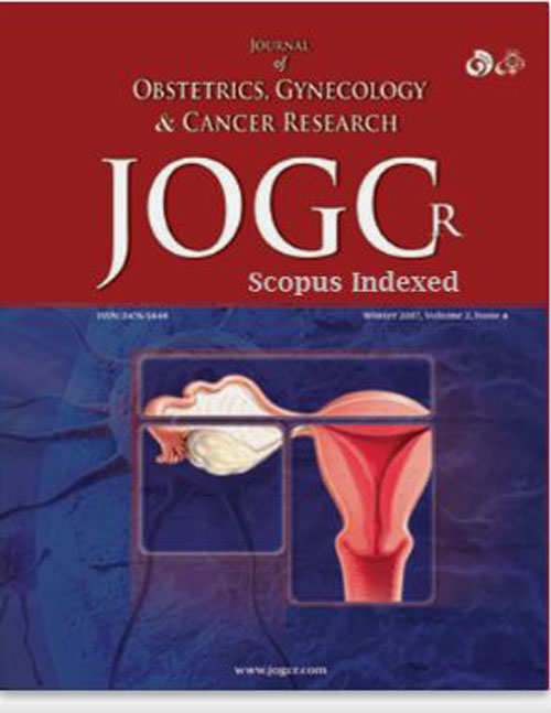 Obstetrics, Gynecology and Cancer Research - Volume:7 Issue: 5, Sep - Oct 2022