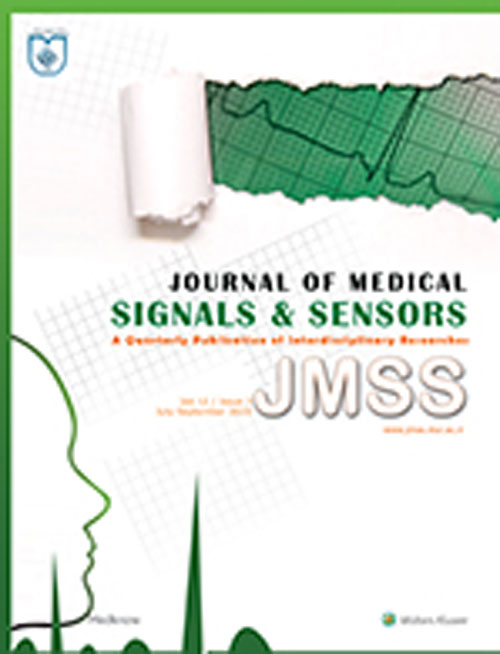 Medical Signals and Sensors - Volume:12 Issue: 3, Jul-Sep 2022