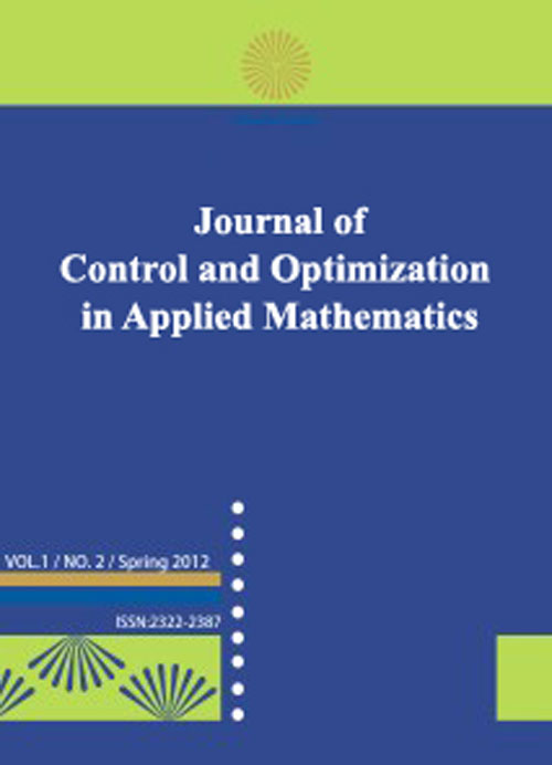 Control and Optimization in Applied Mathematics - Volume:6 Issue: 1, Winter-Spring 2021