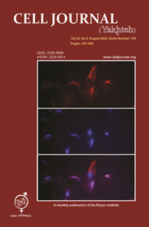 Cell Journal - Volume:24 Issue: 8, Aug 2022
