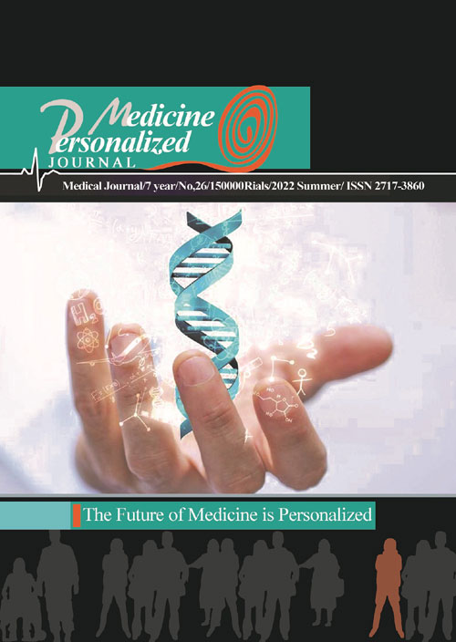 Personalized Medicine Journal - Volume:7 Issue: 26, Summer 2022