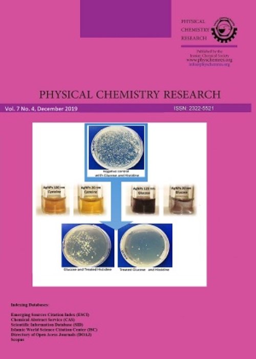 Physical Chemistry Research - Volume:11 Issue: 4, Autumn 2023