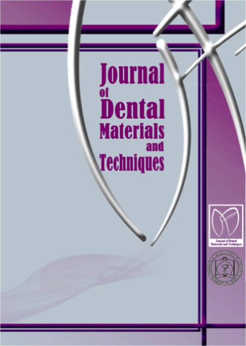 Dental Materials and Techniques - Volume:11 Issue: 4, Autumn 2022
