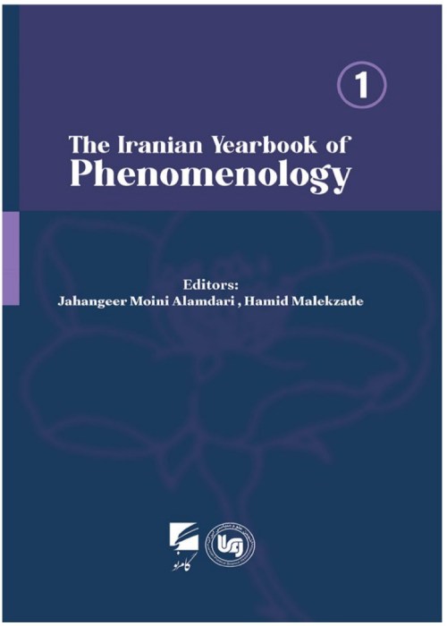Yearbook of Phenomenology - Volume:1 Issue: 1, Winter 2022