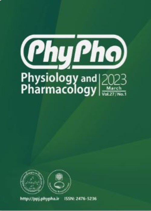 Physiology and Pharmacology - Volume:27 Issue: 1, Mar 2023