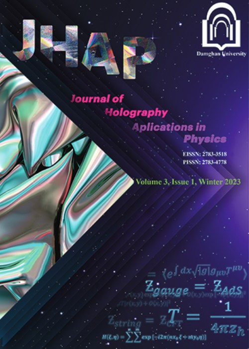 Holography Applications in Physics - Volume:3 Issue: 1, Winter 2023