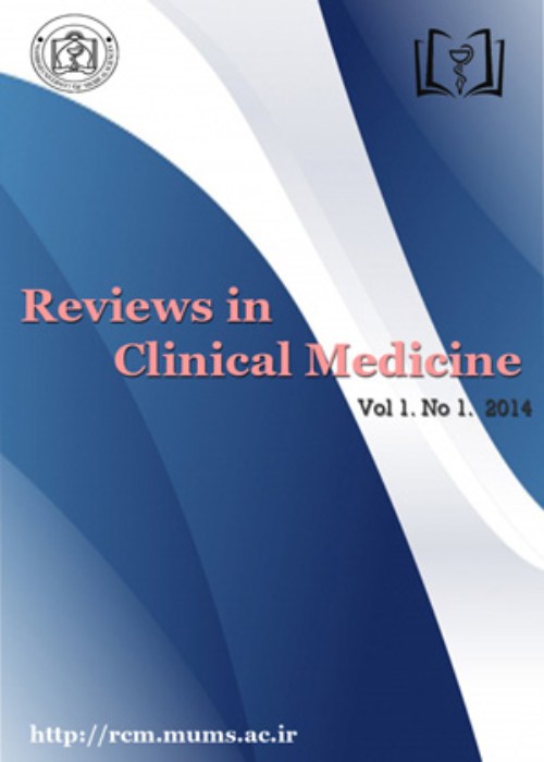 Reviews in Clinical Medicine - Volume:9 Issue: 4, Autumn 2022