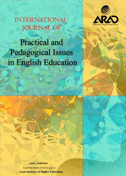 Practical and Pedagogical Issues in English Education - Volume:1 Issue: 2, Jun 2023