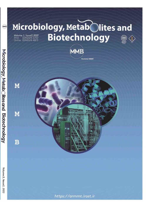 Advanced Research in Microbial Metabolite and Technology - Volume:5 Issue: 1, Winter-Spring 2022