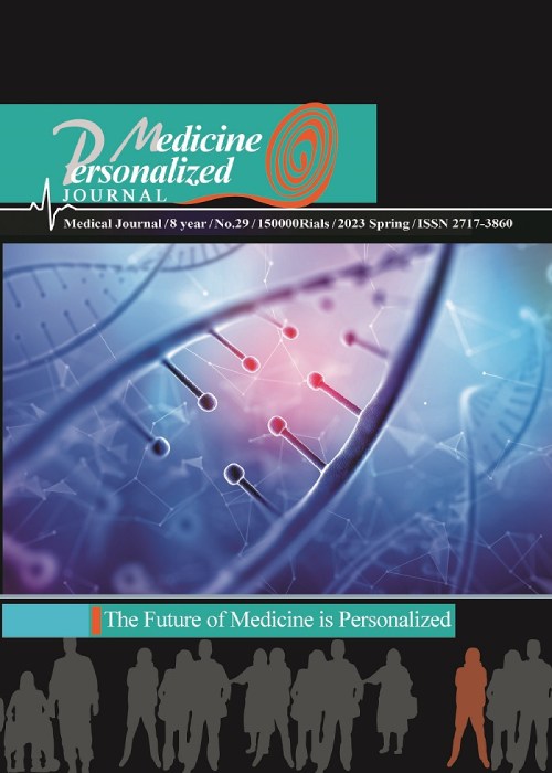 Personalized Medicine Journal - Volume:8 Issue: 29, Spring 2023