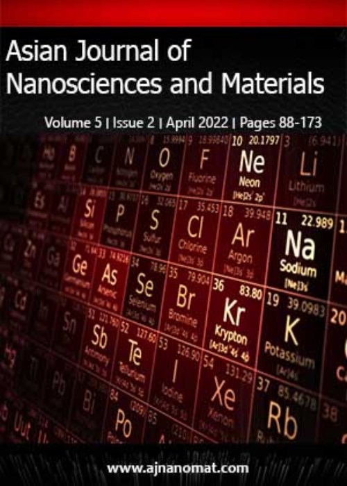 Asian Journal of Nanoscience and Materials - Volume:5 Issue: 2, May 2022